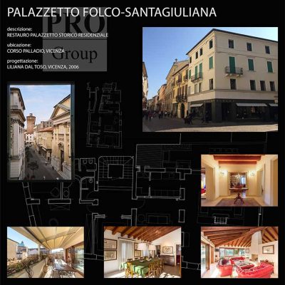 Vicenza - PALAZZETTO FOLCO-SANTAGIULIANA